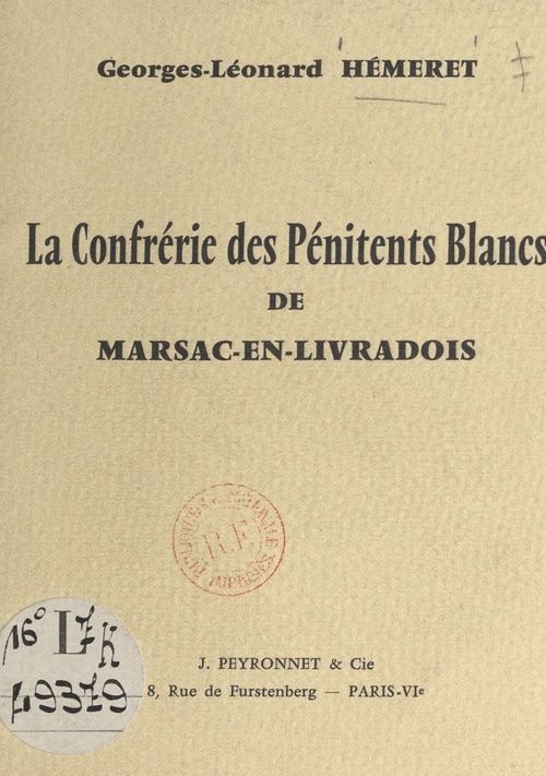 Couverture ebook de La confrérie des Pénitents Blancs de Marsac-en-Livradois, de Georges-Leonard Hemeret