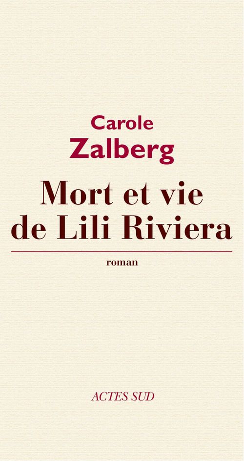 ebook cover of Mort et vie de Lili Riviera, by Carole Zalberg