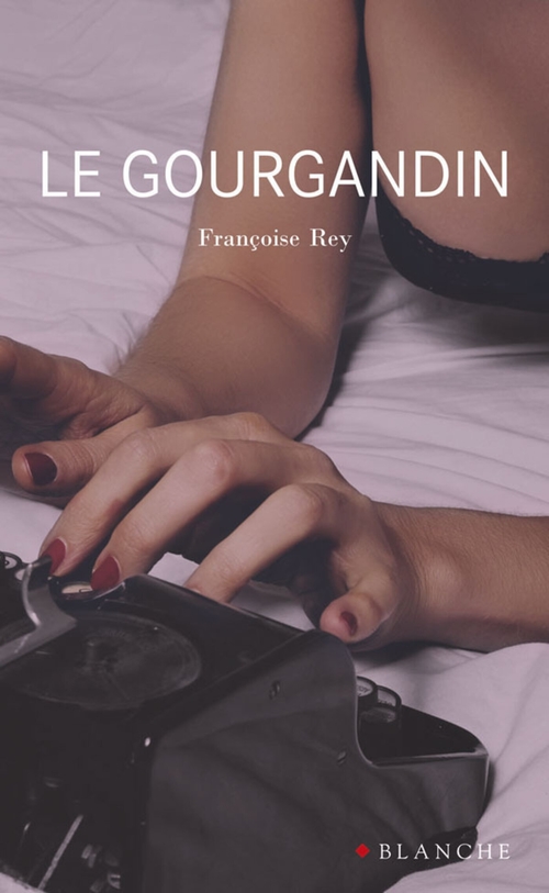 Couverture ebook de Le gourgandin, de Francoise Rey