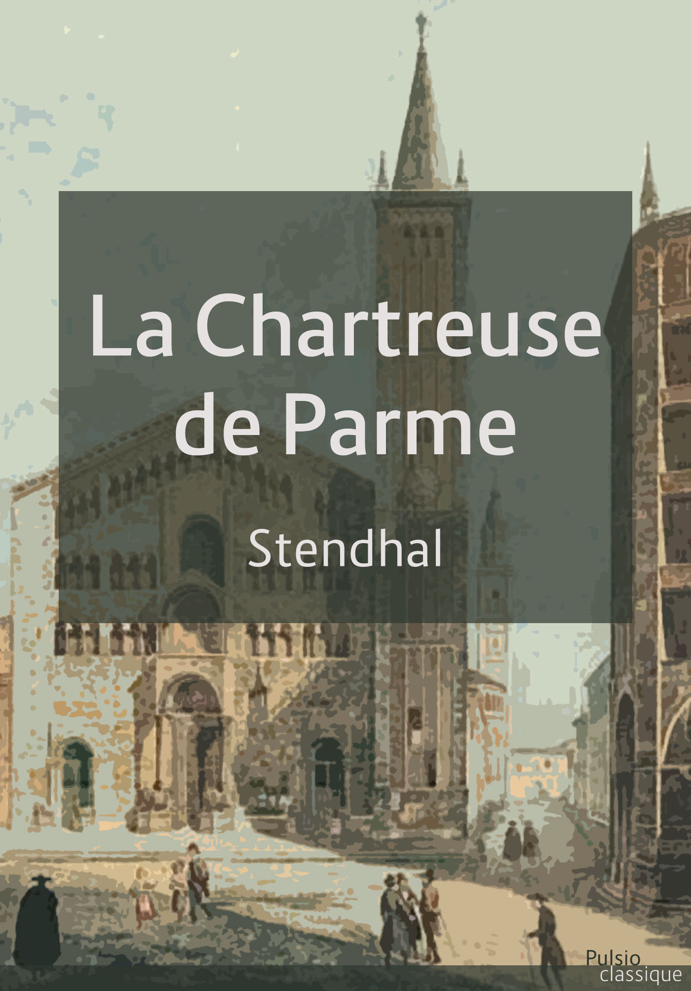Couverture ebook de La chartreuse de Parme, de Stendhal