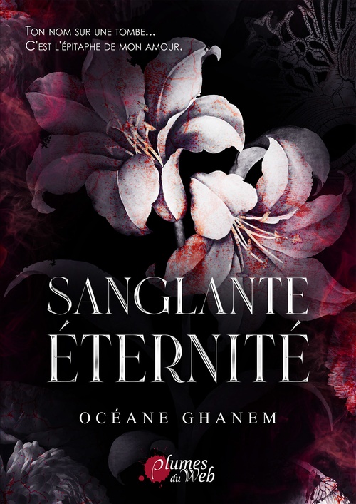 Couverture ebook de Sanglante Éternité, de Océane Ghanem