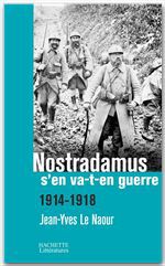 ebook cover of Nostradamus s'en va-t-en guerre, by Jean-Yves Le Naour