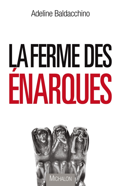 Couverture ebook de La ferme des énarques, de Adeline Baldacchino