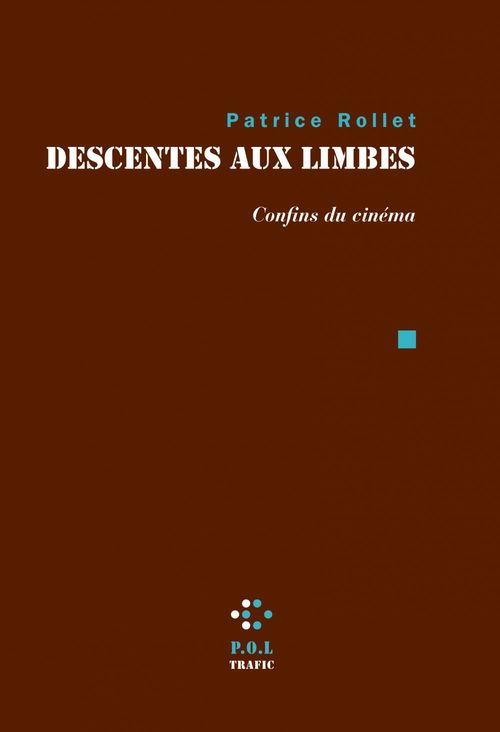 ebook cover of Descentes aux limbes. Confins du cinéma, by Trafic