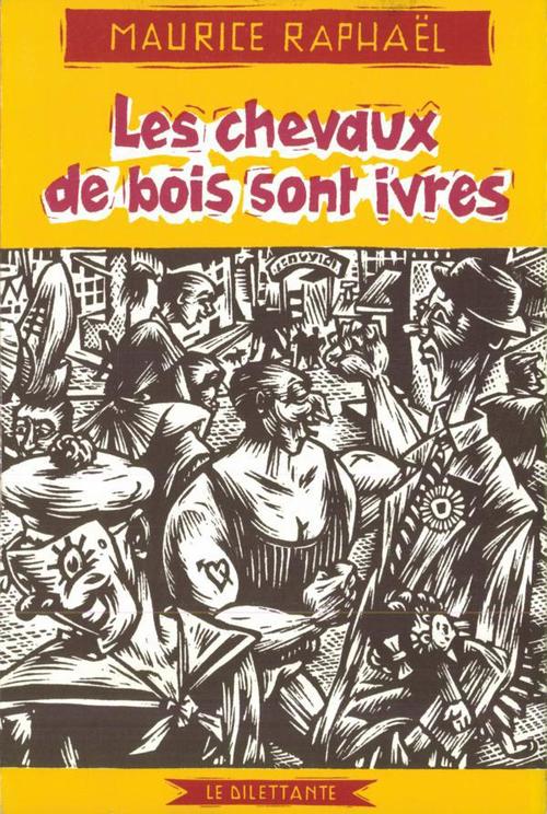 ebook cover of Les Chevaux de bois sont ivres, by Maurice Raphaël