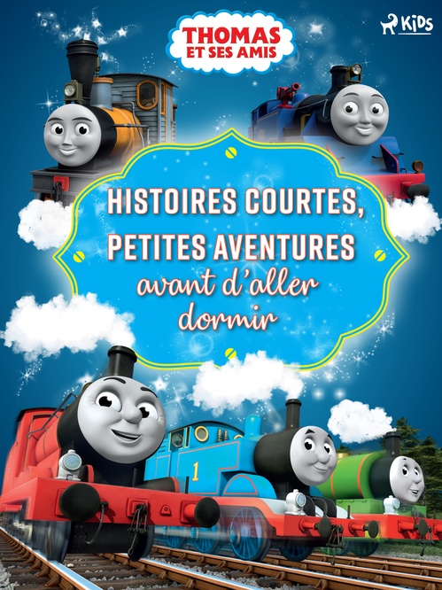 Couverture ebook de Thomas et ses amis - Histoires courtes, Petites aventures avant d´aller dormir, de Mattel