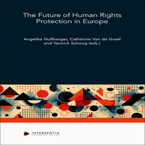 Couverture ebook de The Future of Human Rights Protection in Europe, de Angelika Nußberger