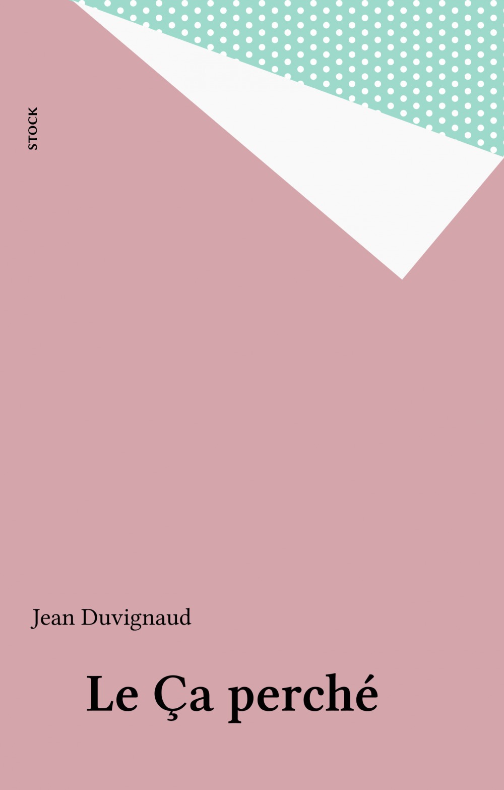 Couverture ebook de Le Ça perché, de Jean Duvignaud
