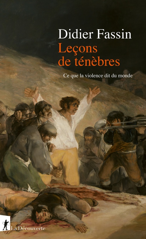 Couverture ebook de Leçons de ténèbres - Ce que la violence dit du monde, de Didier Fassin