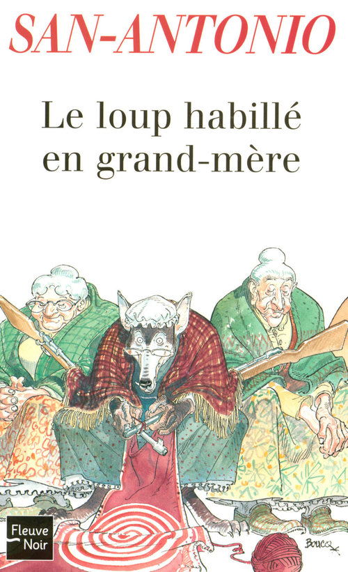 Couverture ebook de Le loup habillé en grand-mère, de San-Antonio