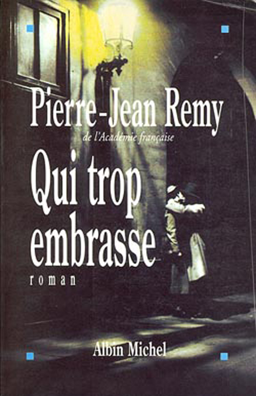 ebook cover of Qui trop embrasse, by Pierre-Jean Rémy
