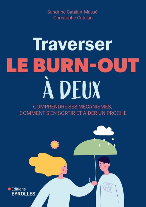 ebook cover of Traverser le burn-out à deux, by Sandrine Catalan-Massé, Christophe Catalan