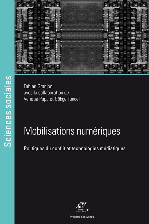 Couverture ebook de Mobilisations numériques, de Fabien Granjon, Venetia Papa, Gokce Tuncel