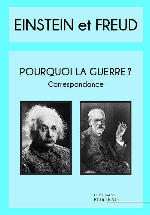 Couverture ebook de Pourquoi la guerre ? correspondance Einstein et Freud, de Sigmund F, Einstein Albert