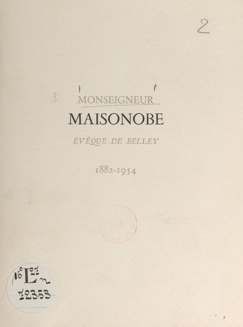 ebook cover of Monseigneur Maisonobe, évêque de Belley, 1882-1954, by Jules-Geraud Saliege, Marie-Alexis-Amedee Maisonobe, Pierre Marie Gerlier