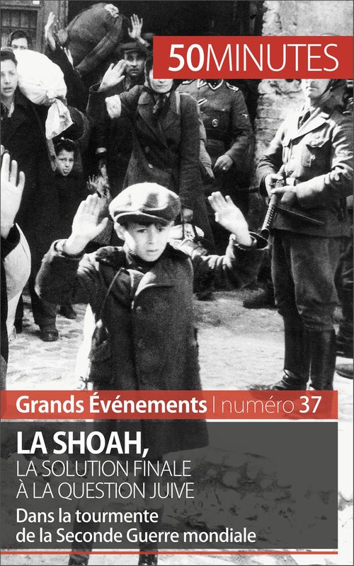 Couverture ebook de La Shoah, la solution finale à la question juive, de Christel Lamboley