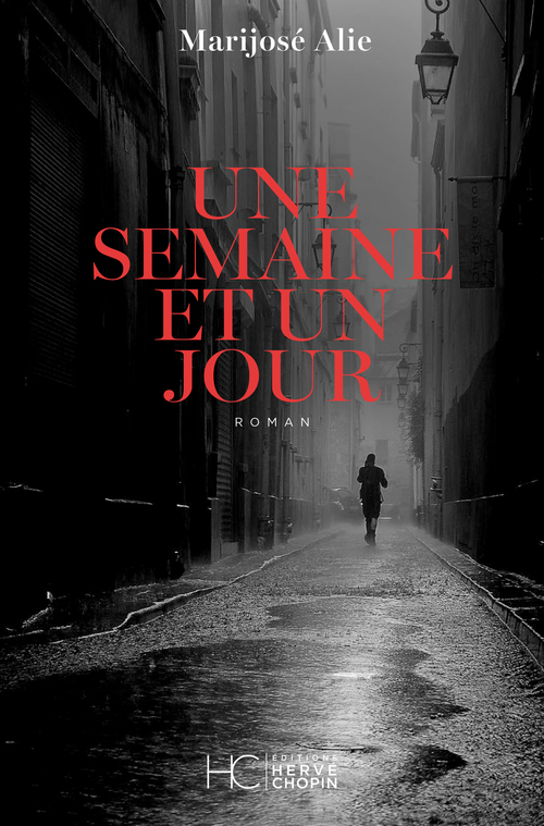 ebook cover of Une semaine et un jour, by Marijosé Alie