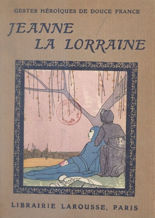 Couverture ebook de Jeanne, la bonne Lorraine, de Jean-Baptiste Coissac