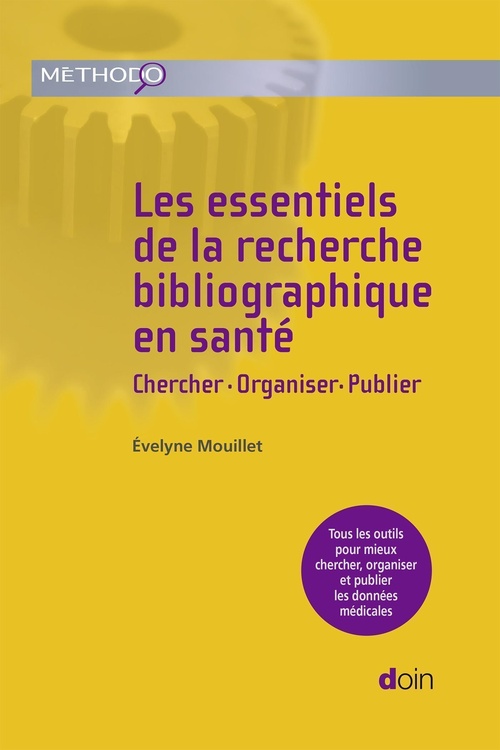 ebook cover of Les essentiels de la recherche bibliographique en santé, by Evelyne Mouillet