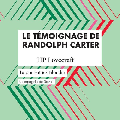 Couverture audiobook de Le Témoignage de Randolph Carter, de Howard Phillips Lovecraft