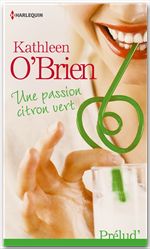 ebook cover of Une passion citron vert, by Kathleen O'Brien
