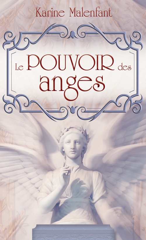 Couverture ebook de Le pouvoir des anges, de Karine Malenfant