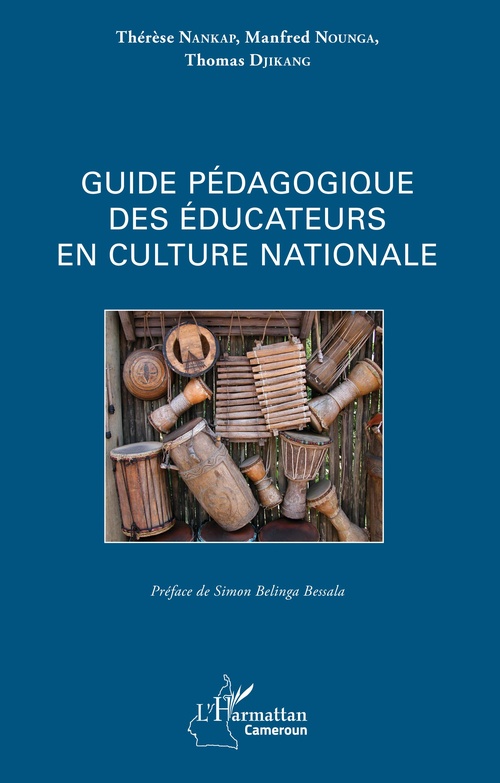 Couverture ebook de Guide pédagogique des éducateurs en culture nationale, de Thomas Djikang, Therese Nakap, Manfred Nounga