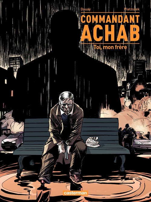 Couverture ebook de Commandant Achab (Tome 5) - Toi, mon frère, de Piatzszek/Douay