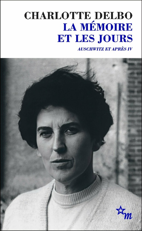 ebook cover of La Mémoire et les jours, by Charlotte Delbo
