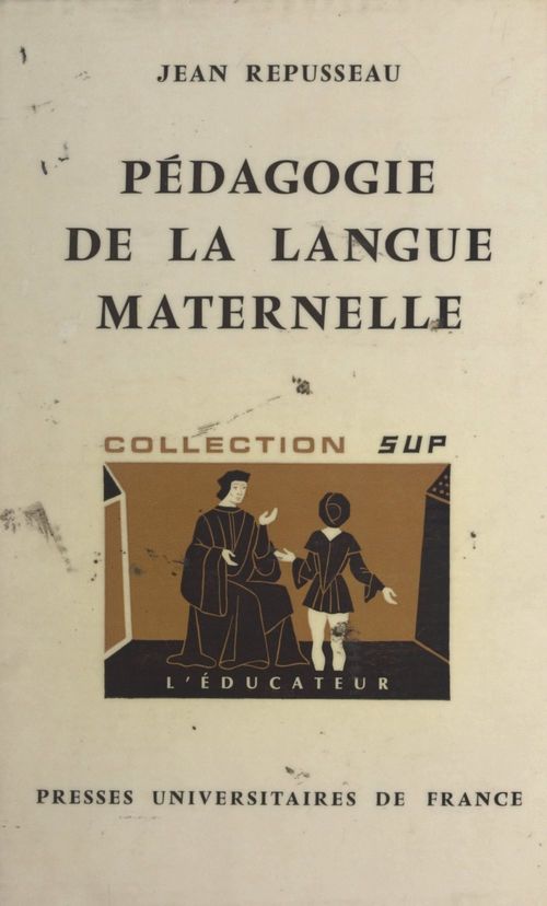 Couverture ebook de Pédagogie de la langue maternelle, de Jean Repusseau