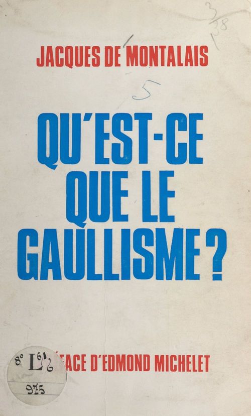 Couverture ebook de Qu'est-ce que le gaullisme ?, de Jacques De Montalais
