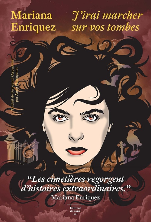 Couverture ebook de J'irai marcher sur vos tombes, de Mariana Enriquez