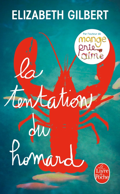 Couverture ebook de La Tentation du homard, de Elizabeth Gilbert