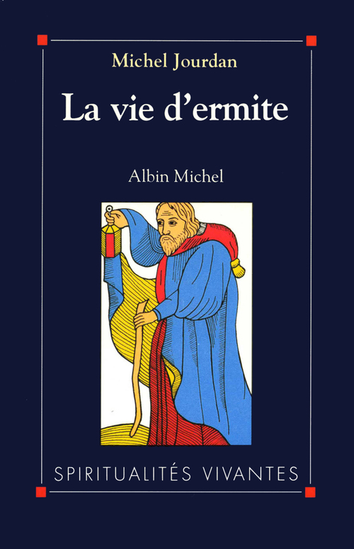 ebook cover of La Vie d'ermite, by Michel Jourdan