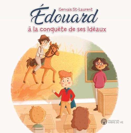 ebook cover of Édouard à la conquête de ses Idéaux, by Gervais Saint laurent