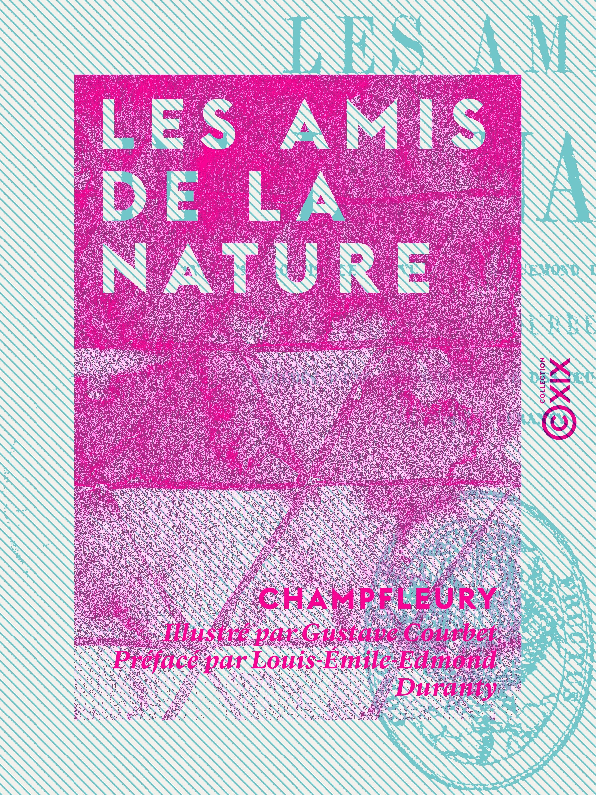 ebook cover of Les Amis de la nature, by Champfleury, Louis-Emile-Edmond Duranty