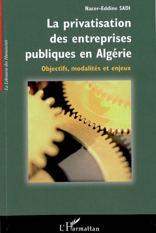 Couverture ebook de La privatisation des entreprises publiques en Algérie, de Nacer-eddine Sadi