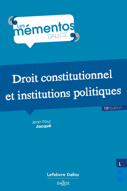 ebook cover of Droit constitutionnel et institutions politiques 15ed, by Jean Paul Jacqué