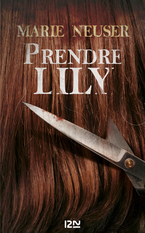 Couverture ebook de Prendre Lily, de Marie Neuser