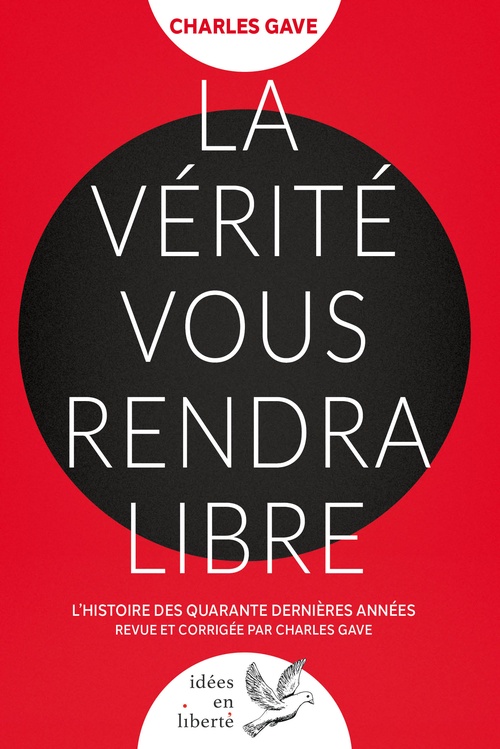 Couverture ebook de La Vérité vous rendra libre, de Charles Gave