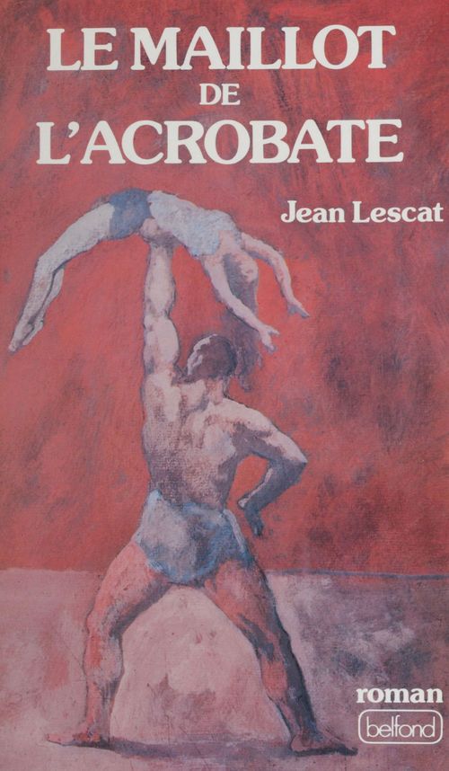 Couverture ebook de Le Maillot de l'acrobate, de Lescat