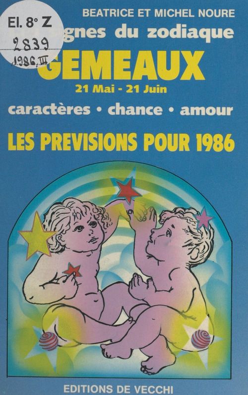 Couverture ebook de Les signes du zodiaque : les prévisions pour 1986, de Beatrice Noure, Michel Noure