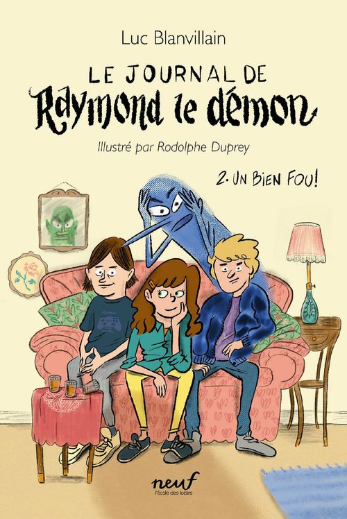 Couverture ebook de Le journal de Raymond le démon - Tome 2, de Luc Blanvillain