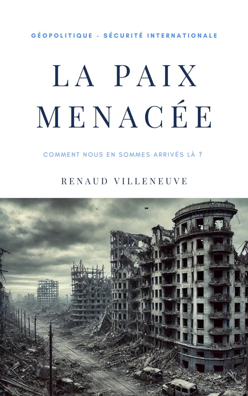 Couverture ebook de La paix menacée, de Renaud  Villeneuve