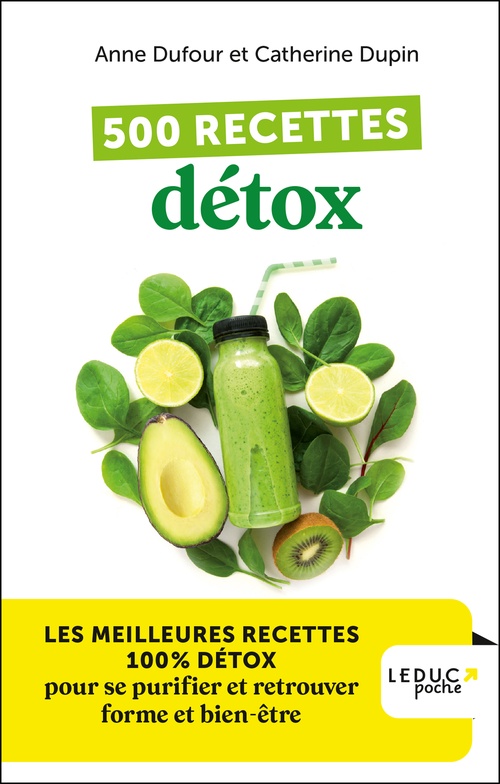 Couverture ebook de 500 recettes détox, de Anne Dufour, Catherine Dupin