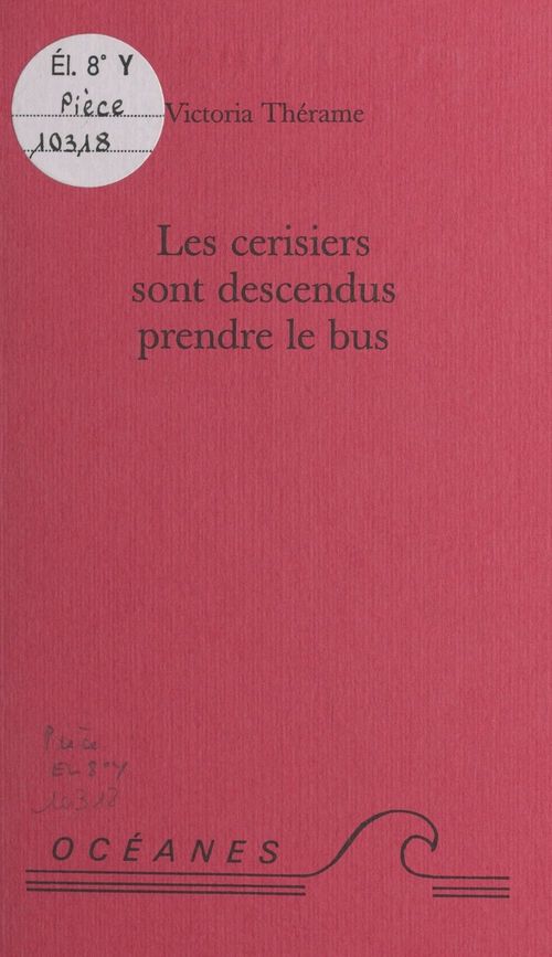 Couverture ebook de Les cerisiers sont descendus prendre le bus, de Victoria Thérame