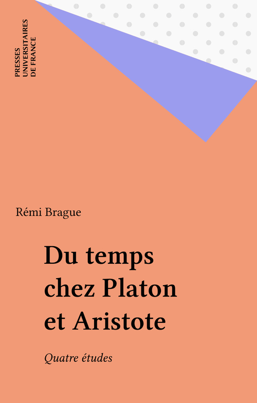 ebook cover of Du temps chez Platon et Aristote, by Rémi Brague