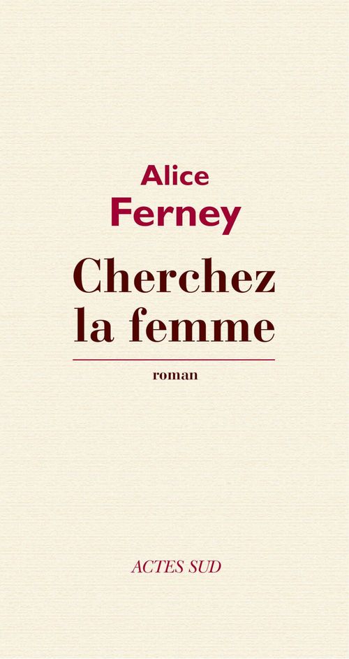 ebook cover of Cherchez la femme, by Alice Ferney