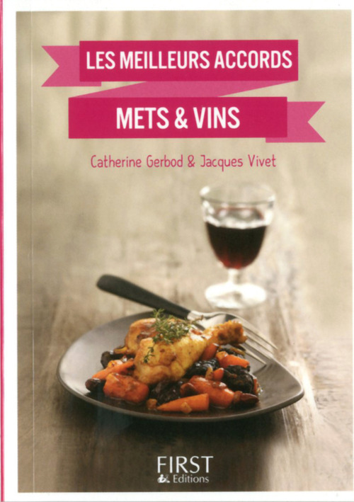 Couverture ebook de Le Petit livre de - Les meilleurs accords mets & vins, de Catherine Gerbot, Jacques Vivet