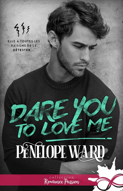 ebook cover of Dare you to love me, by Penelope Ward